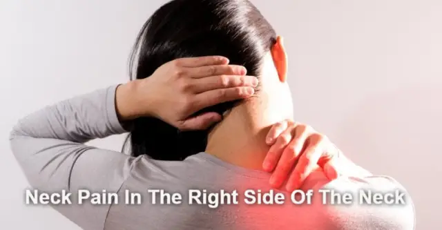 13 Ways For Easing Neck Pain In The Right Side Of The Neck Body Pain Tips