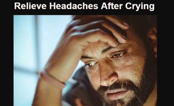 7-effective-ways-to-relieve-headaches-after-crying